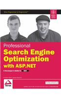 Professional Search Engine Optimization With Asp.Net: A Developer'S Guide To Seo: Web Development/Asp.Net