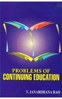 Problems of Continuing Education