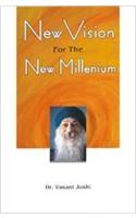 New Vision For The New Millennium