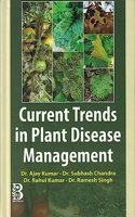 Current Trends in Plant Disease Management