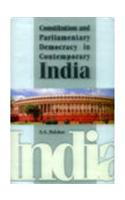 Constitution And Parliamentary Democracy In Contemporary India