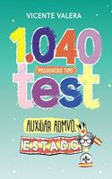 1040 preguntas tipo test Auxiliar Administrativo del Estado: Organizacion publica y actividad administrativa