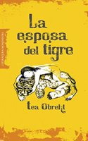 La esposa del tigre / The Tiger's Wife