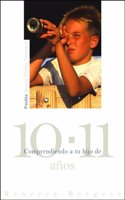 Comprendiendo a tu hijo de 10-11 anos