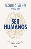 Ser humanos: Todo lo que necesitas saber sobre el cerebro