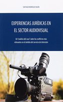 Experiencias juridicas en el sector audiovisual