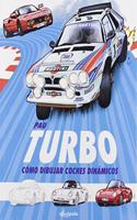 TURBO.: Como dibujar coches dinamicos.