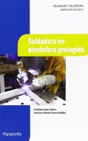 Soldadura en atmosfera protegida