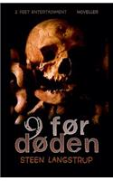 9 før døden