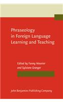 Phraseology in Foreign Language Learning and Teaching