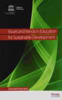 Issues and Trends in Education for Sustainable Development