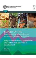 Report of the fourth ministerial meeting on commodity markets and prices