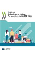 Politique de la réglementation: Perspectives de l'OCDE 2018