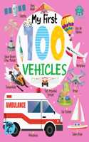 My First 100 Vehicles Board Book