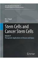 Stem Cells and Cancer Stem Cells, Volume 9