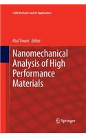 Nanomechanical Analysis of High Performance Materials