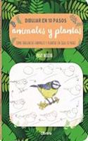DIBUJAR ANIMALES Y PLANTAS EN 10 PASOS: COMO DIBUJAR 60 ANIMALES Y PLANTAS EN SOLO 10 PASOS