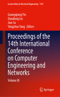 Proceedings of the 14th International Conference on Computer Engineering and Networks