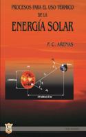 Procesos para el uso térmico de la energía solar