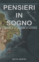 Pensieri in sogno: L'impero e le lacrime di viverna