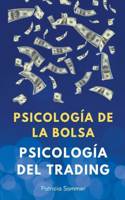 Psicologia del Trading (Psicologia de la Bolsa)