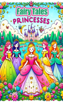 Fairy Tales, Princesses Coloring Book