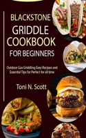 Blackstone Griddle Cookbook for Beginners