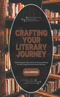 Crafting Your Literary Journey