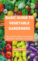 Basic guide to vegetable gardeners