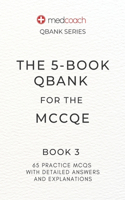 5-Book Qbank for the MCCQE: Book 3