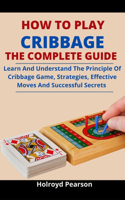 How To Play Cribbage