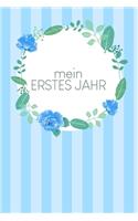 Mein erstes Jahr: Tagebuch zum Festhalten aller Erinnerungen und Fortschritte - Motiv: Blaue Aquarellblumen