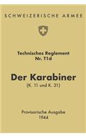 Der Karabiner K11 und K31