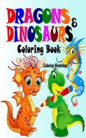 Dragons and Dinosaurs Coloring Book