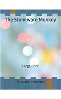 The Stoneware Monkey: Large Print