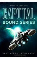 Capital Bound Series, Book 1: The Lion's Roar: Extended Distribution Version(1 Capital Bound)