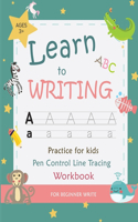 Learn to Write Workbook: Practice for Kids with Pen Control, Line Tracing (Ages 3+)