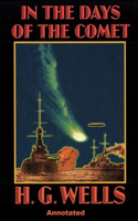 In the Days of the Comet Annotated illustrated