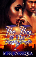 Thug & The Kingpin's Daughter 2