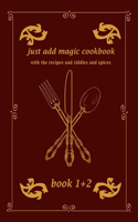 just addmagic cookbook with the recipes and riddles and spices