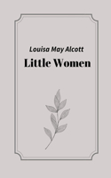 Little Women by Louisa May Alcott