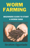 Worm Farming