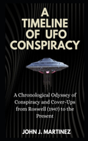 Timeline of UFO Conspiracy