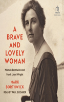 Brave and Lovely Woman