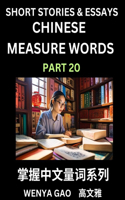 Chinese Measure Words (Part 20)- Learn Chinese Language and Culture by Reading Stories Made of Chinese Liangci Quantifiers, Simple & Easy Mandarin Chinese Lessons for Beginners