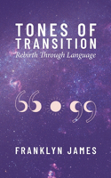 Tones of Transition