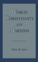 World Christianity and Marxism