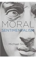 Moral Sentimentalism