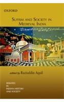 Sufism and Society in Medieval India