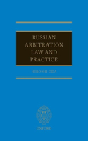 Russian Arbitration Law and Practice